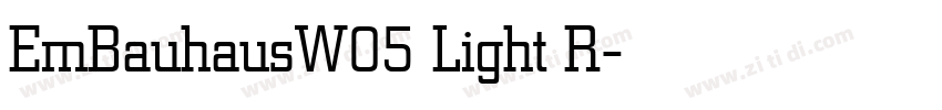 EmBauhausW05 Light R字体转换